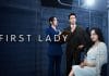 3 Alasan Kuat Drama “First Lady” Wajib Ditonton: Chemistry Eugene dan Ji Hyun Woo Bikin Penasaran